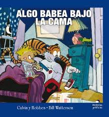 Calvin Y Hobbes | Algo Babea Bajo La Cama