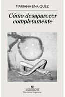 Cómo Desaparecer Completamente