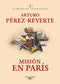MIsión En Paris | Las Aventuras Del Capitán Alatriste (VIII)