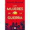 Las Mujeres De La Guerra