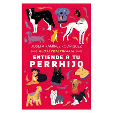 Entiende A Tu Perrhijo