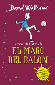 La Increíble Historia De El Mago Del Balón