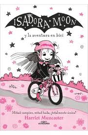 Isadora Moon Y La Aventura En Bici