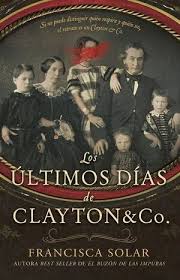 Los Últimos Días De Clayton & Co.