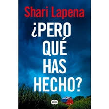 ¿Pero Qué Has Hecho?