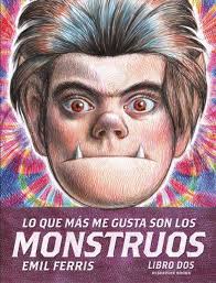 Lo Que Más Me Gustan Son Los MOnstruos | Libro Segundo
