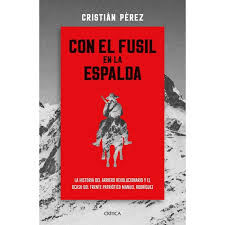 Con El Fusil En La Espalda