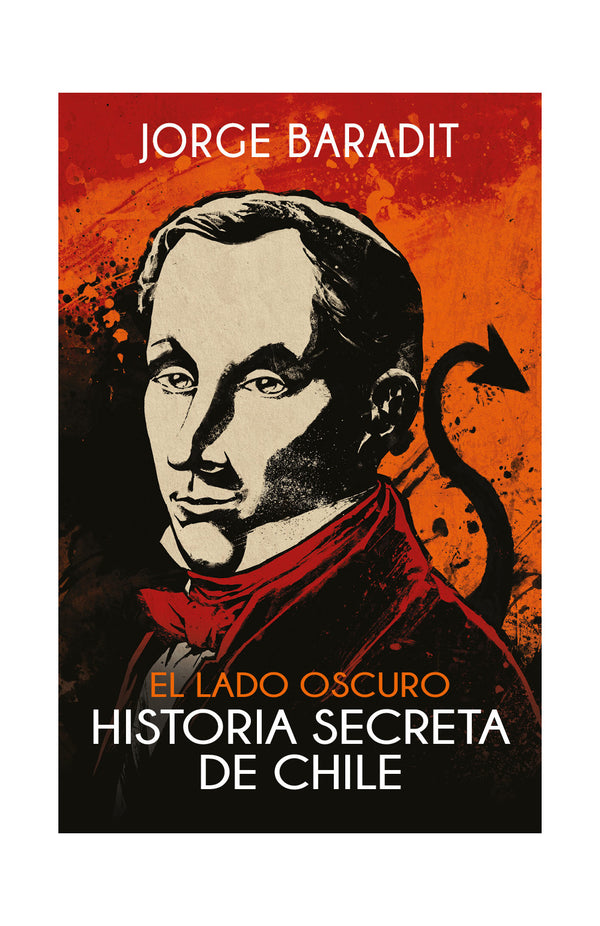 El Lado Oscuro | Historia Secreta De Chile