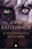 John Katzenbach | El psicoanalista en la mira