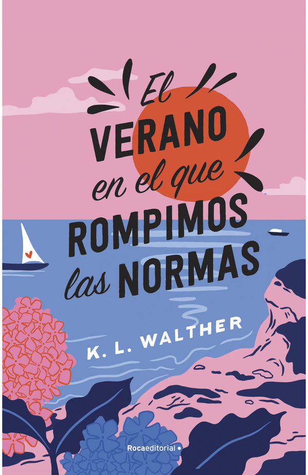 El Verano En El Que Rompimos