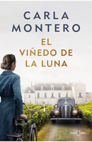 Carla Montero | El viñedo de la luna