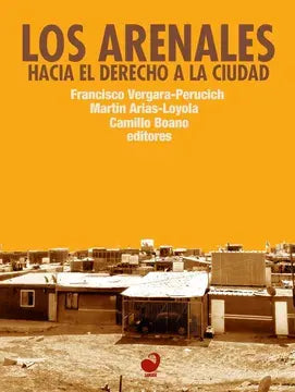 Los Arenales | Hacia El Derecho A La Ciudad