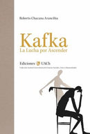 Kafka | La Lucha Por Ascender