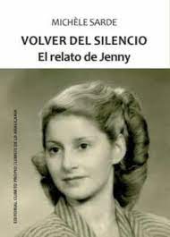 Volver Del Silencio | El Relato De Jenny