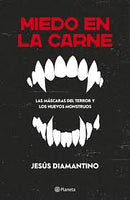 Miedo en la carne