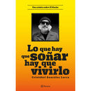 Lo que hay que soñar, hay que vivirlo