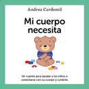Mi cuerpo necesita