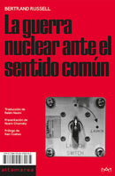 La guerra nuclear ante el sentido común