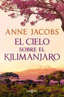 El Cielo Sobre El Kilimanjaro (África I)