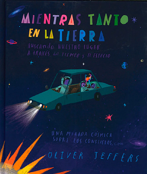 Oliver Jeffers | Mientras tanto en la Tierra...