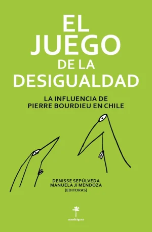 Denisse Sepúlveda - Manuela Mendonza | El juego de la desigualdad