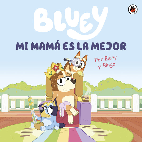 Bluey. Mi mama es la mejor | Libro para colorear