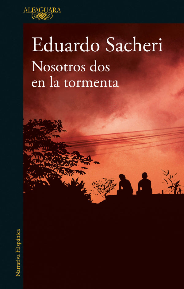 Eduardo Sacheri | Nosotros Dos En La Tormenta (EJEMPLARES FIRMADOS)