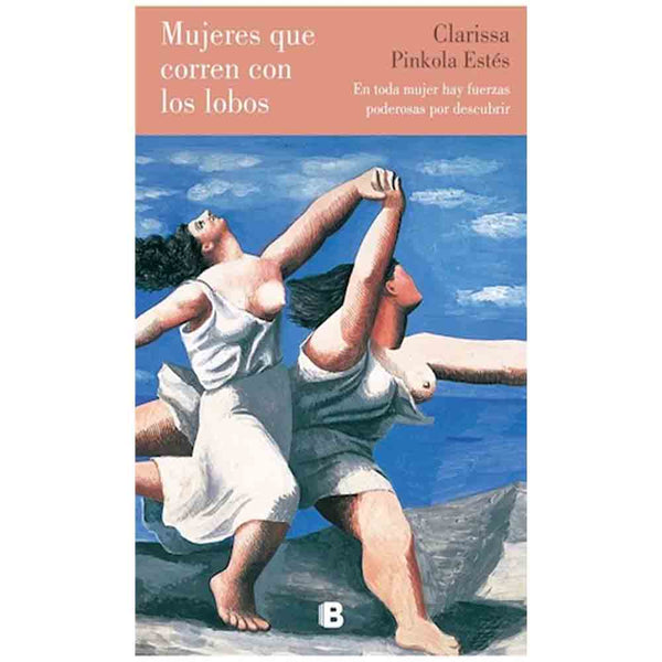 Mujeres Que Corren Con Los Lobos (Grande Tapa Blanda)