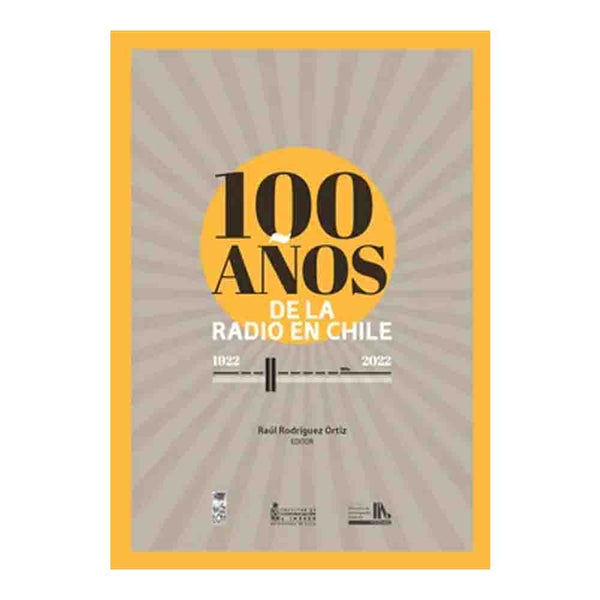 100 Años De La Radio En Chile