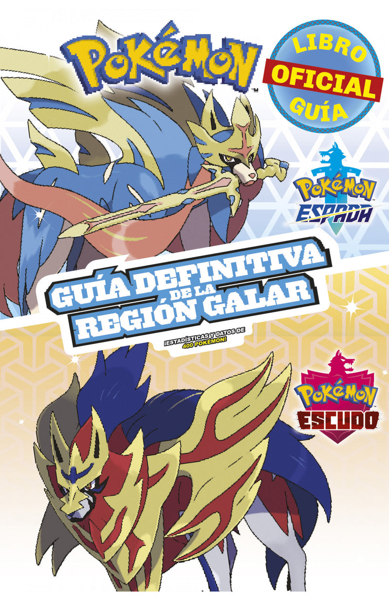 Pokémon | Guía Definitiva De La Región Galar