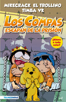 Los Compas Escapan De Prisión A Color