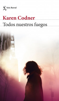 Todos Nuestros Fuegos