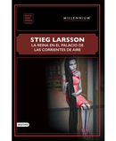 Stieg Larsson | La reina en el palacio de las corrientes de aire - Millennium 3