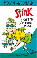 Megan McDonald | Stink y la rareza de la rana rara