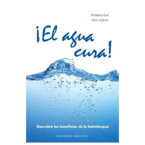 Wolfgang Exel | El Agua Cura