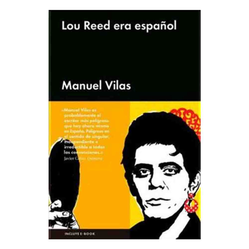 Manuel Vilas | Lou Reed Era Español