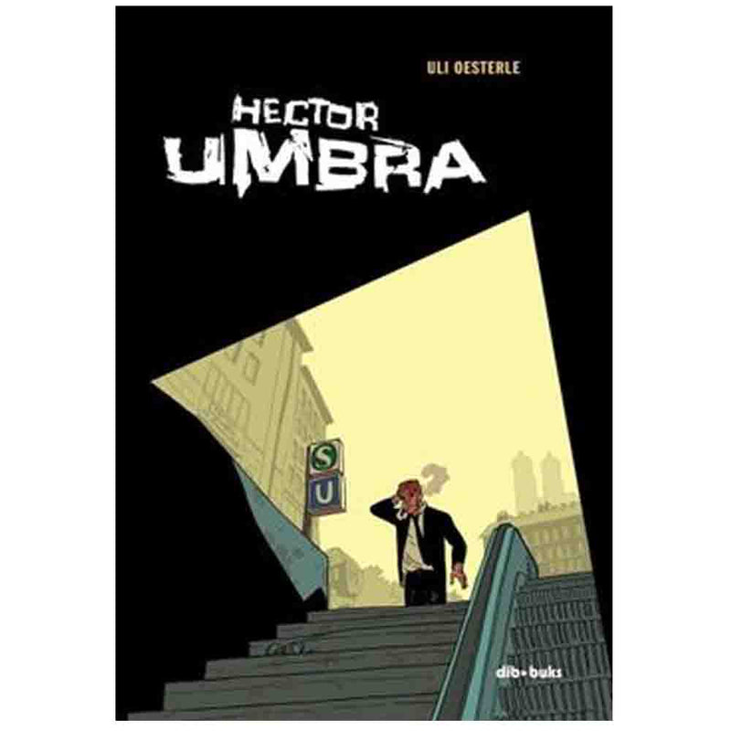 Uli Oesterle | Hector Umbra