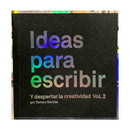 Tamara Bastías | Ideas Para Escribir Y Despertar La Creatividad Vol. 2