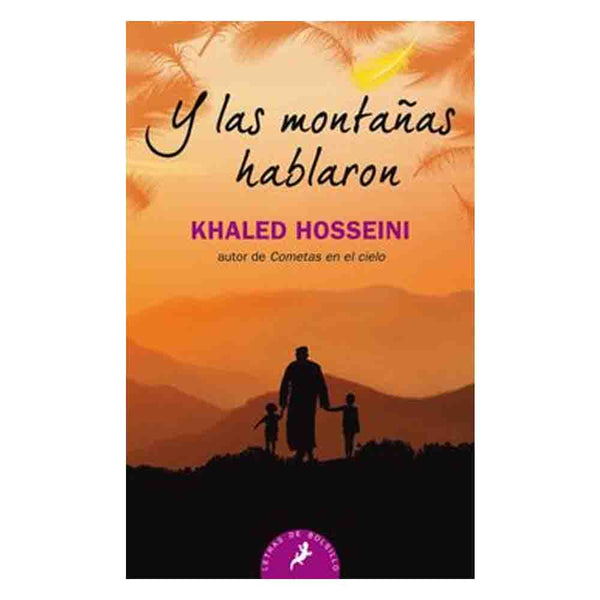 Khaled Hosseini | Y Las Montañas Hablaron (Bol)