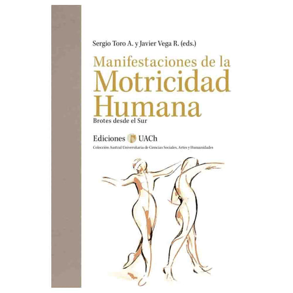 Sergio Toro | Manifestaciones De La Motricidad Humana