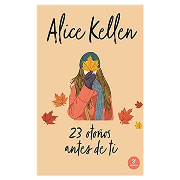 Alice Kellen | 23 Otoños Antes De Ti