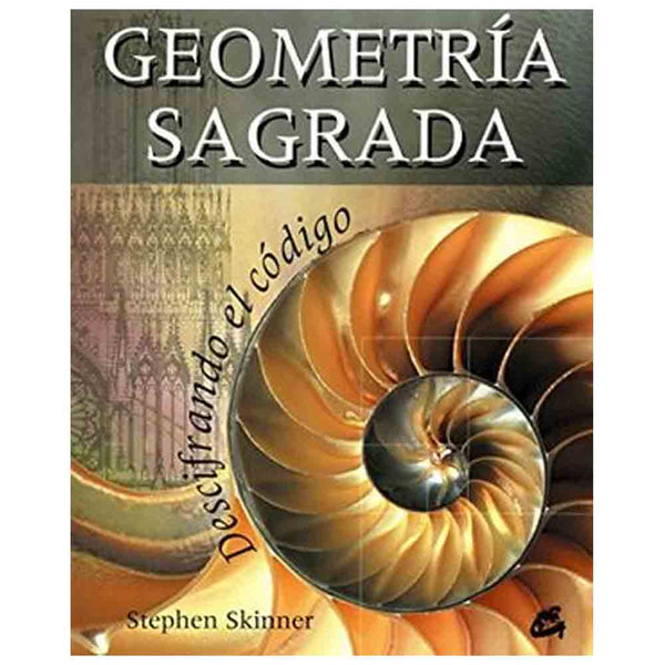 Stephen Skinner | Geometría Sagrada