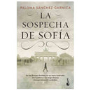 Paloma Sánchez Garnica | La Sospecha De Sofia (Bol)