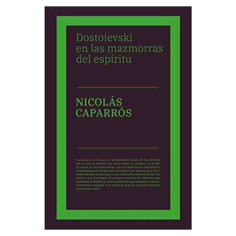Dostoievski En Las Mazmorras Del Espíritu