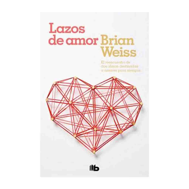 Brian Weiss | Lazos De Amor (Bol)