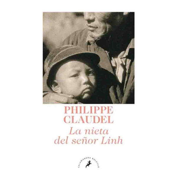 Philippe Claudel | La Nieta Del Señor Linh