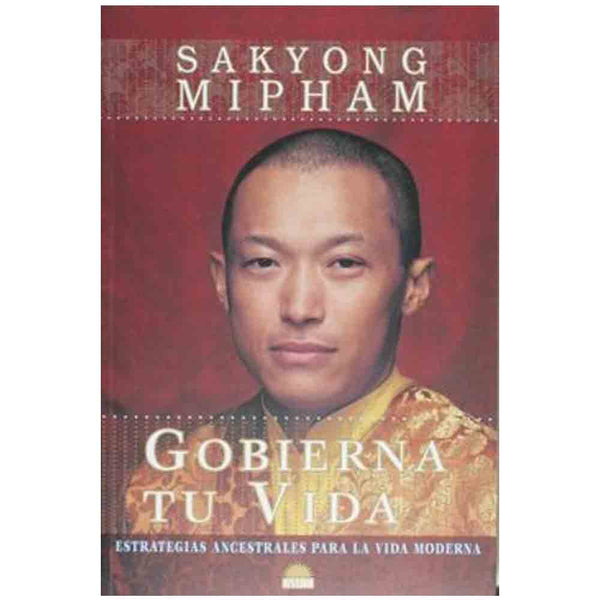 Sakyong Mipham | Gobierna Tu Vida