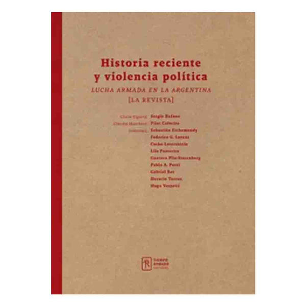 Varios Autores | Historia Reciente Y Violencia Politica
