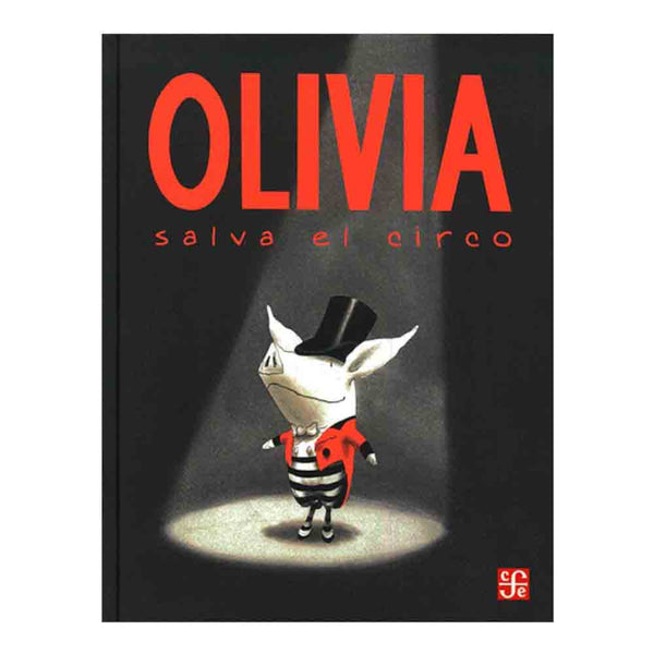 Ian Falconer | Olivia Salva El Circo