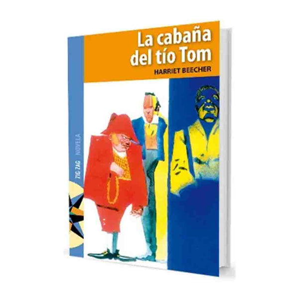 Harriet Beecher | La Cabaña Del Tio Tom